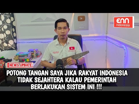 P0T0NG TANGAN SAYA JIKA RAKYAT INDONESIA SENGSARA KALAU PEMERINTAH BERLAKUKAN SISTEM INI !!!