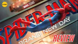 Spider-Man: Brand New Day Spoiler Review - Great Spider-Man Story, Good'ish Film