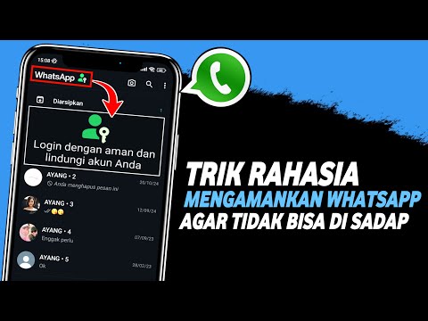 Cara Mengamankan Whatsapp Agar Tidak Bisa Di Sadap | Cara Agar Whatsapp Tidak Bisa Di Sadap