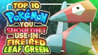 The WORST Pokemon in Fire Red & Leaf Green