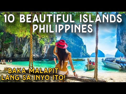 TOP 10 ISLA SA PILIPINAS NA PARANG NASA IBANG BANSA!