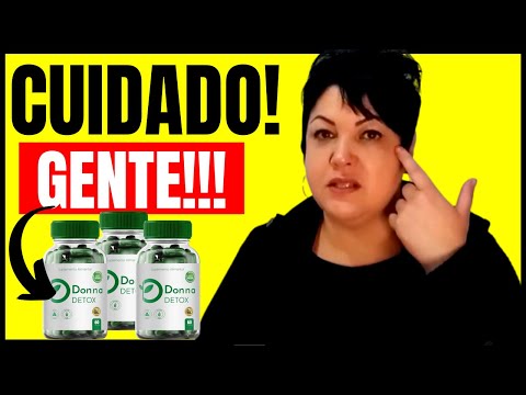 DONNA DETOX⚠️((CUIDADO!))⚠️A VERDADE SOBRE O DONNA DETOX! EMAGRECE? DONNA DETOX É BOM? DONNA DETOX