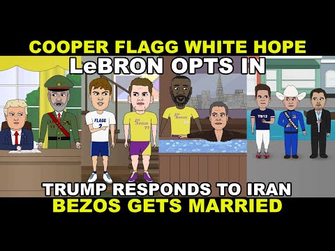 Comedy Sports Mash! Cooper Flagg White Hope; LeBron back in LA; Bezos gets married and more!