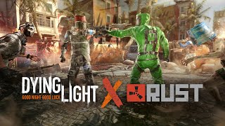 The Dying Light and Rust crossover event is now live