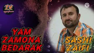 Саши Зафи - ям замона бедарак