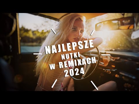 NAJLEPSZE NUTKI W REMIXACH VOL.1 🔥 NAJLEPSZA MUZYKA KLUBOWA 2024 ❌ MEGA SKŁADANKA DO AUTA 💥 DJ Tunne