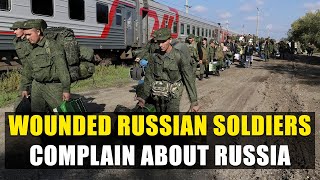 Russians Who Got Wounded Now Complain About How Russia Treats Them