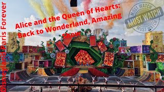 Alice and the Queen of Hearts: Back to Wonderland full show at Disneyland Paris
