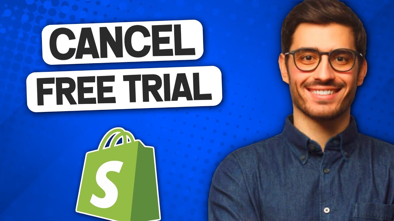 How To Cancel Free Trial Shopify  ?