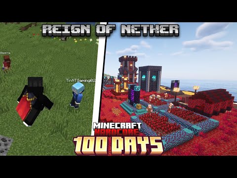 100 NGÀY XÂY DỰNG ĐẾ CHẾ CÙNG ĐỒNG BỌN YOUTUBER Reign of Nether (RTS in Minecraft)