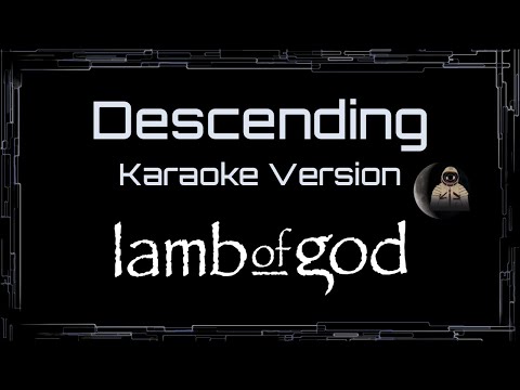 Lamb of God • Descending (CC Karaoke / Instrumental)