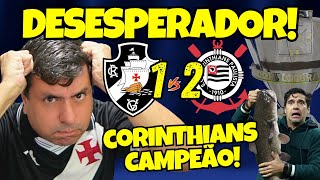 PÓS-JOGO | VASCO 1X2 CORINTHIANS | COPA DO BRASIL | AO VIVO