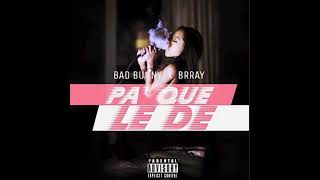 Pa Que Le De - Bad Bunny (Audio Official)