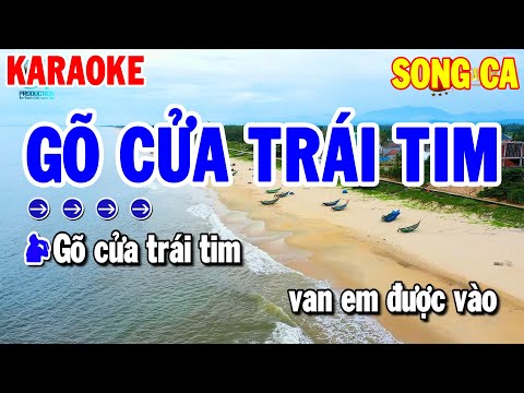 Karaoke Gõ Cửa Trái Tim Song Ca | Nhạc Sống Dễ Hát 2023 | Thanh Hải