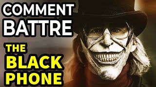 Comment Battre L’ATTRAPEUR Dans Black Phone