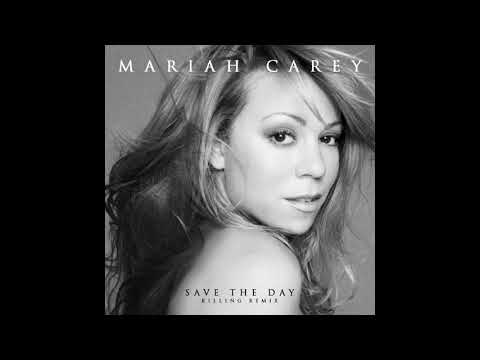 Mariah Carey - Save The Day (Killing Remix)