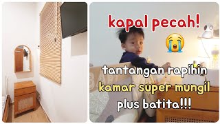 GA PERCAYA KAMAR SUPER MUNGIL BISA TETEP RAPIH WALAU ADA BAYI?! | ORGANIZING BERESIN KAMAR MINIMALIS