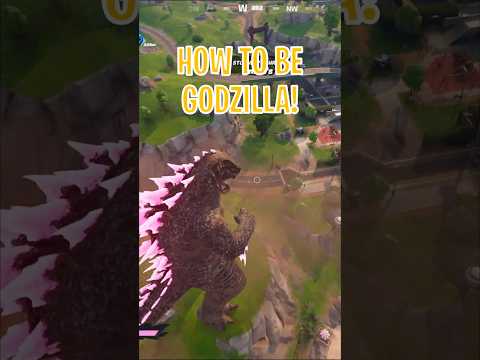 How to be Godzilla in Fortnite!