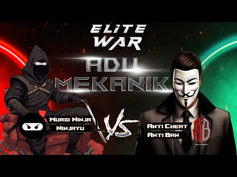ANTI BAN VS NINJAYU! ELITE WAR VOL. 0.2 LIVESTREAM! SPECIAL AWAL TAHUN!!