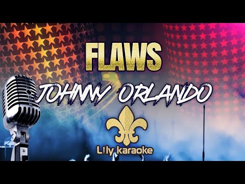 Johnny Orlando – Flaws (Karaoke Version)