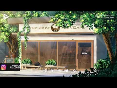 Nhạc Chill Quán Cafe - Những Ca Khúc Lofi Nhẹ Nhàng Hay Nhất Dành Cho Quán Cafe - Nhạc Lofi Chill