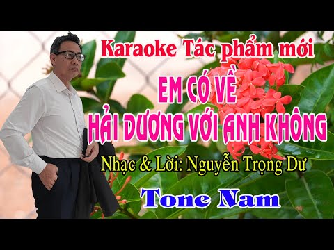 Karaoke EM CÓ VỀ HẢI DƯƠNG VỚI ANH KHÔNG – TONE NAM