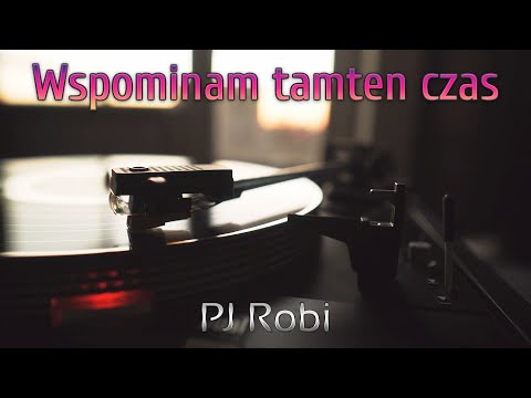Wspominam tamten czas - PJ Robi - Polskie Italo Disco Nowość 2025