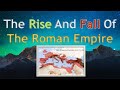 Invasions and Decline of Rome