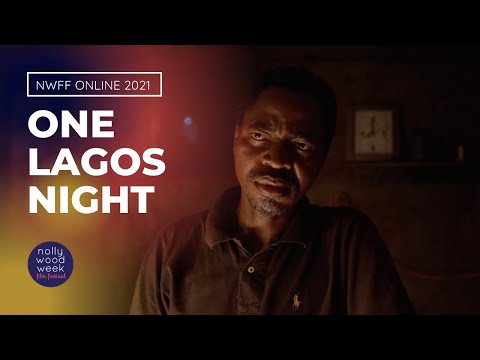 ONE LAGOS NIGHT trailer | NollywoodWeek (2021)
