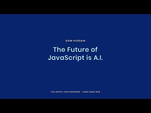 The Future of JavaScript is A.I.