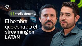 Mediastream: la empresa de video más poderosa de Latinoamérica