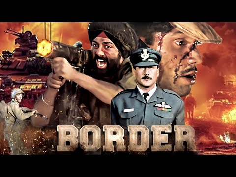 बॉर्डर - Border | Sunny Deol, Jackie Shroff, Sunil Shetty | 90s Blockbuster Thriller Action