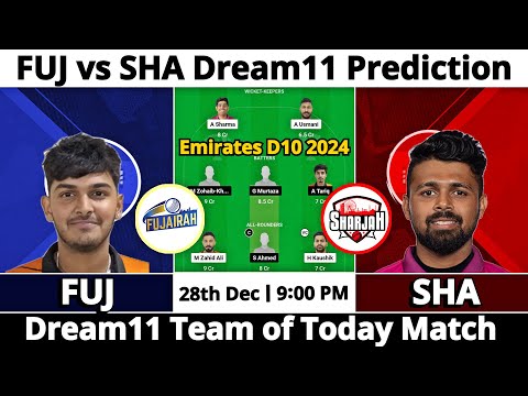 FUJ vs SHA Dream11 Prediction | Dream11 Team Of Today Match | Dream11 Prediction Today Match