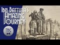Ibn Battuta's Travels and Legacy