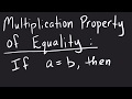 Multiplication Property of Equality