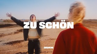 zu schön - BRUNKE (Official Video)