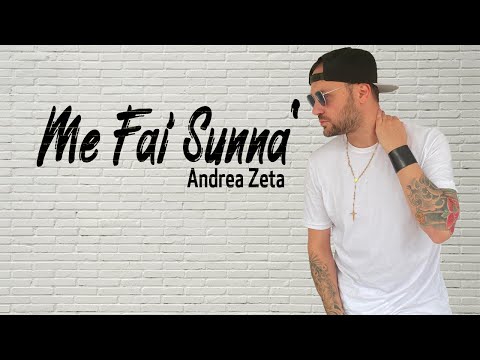 Andrea Zeta - Me Fai Sunnà (Official 2020)