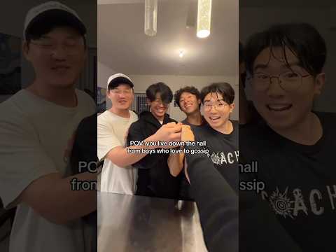 POV: you live down the hall from boys who love to gossip