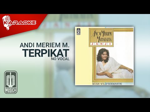 Andi Meriem Mattalatta – Terpikat (Official Karaoke Video) | No Vocal