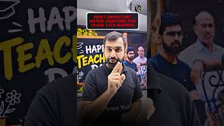 Class 12 Boards: Which Maths Chapters Matter Most? | Most Important Chapters #Shorts