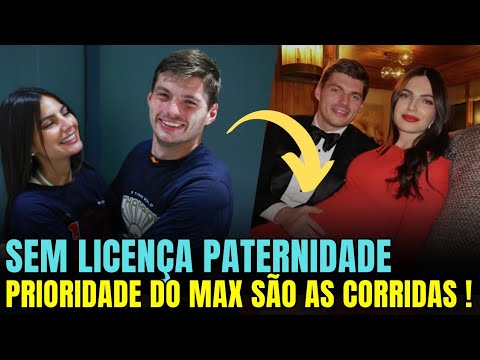 VERSTAPPEN NÃO VAI TER "LICENÇA PATERNIDADE" DE ACORDO COM HELMUT MARKO | PRIORIDADE SÃO AS CORRIDAS