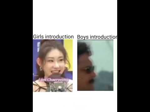 Girls introduction vs Boys introduction