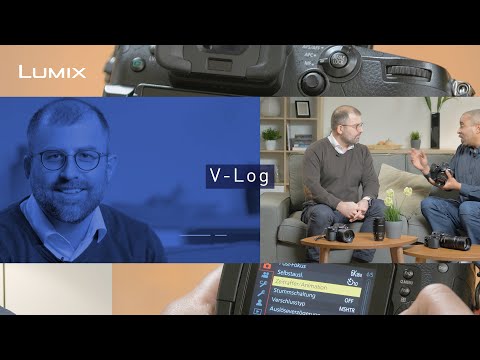 V-Log | LUMIX Experten-Talk | Tutorial | LUMIX Academy