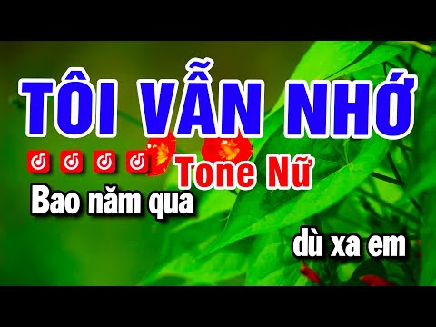 Karaoke Tôi Vẫn Nhớ Nhạc Sống Tone Nữ | Beat Huỳnh Anh