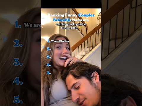 Ranking Funny Couples Relatable Moments #funnyvideo #couple #ranking