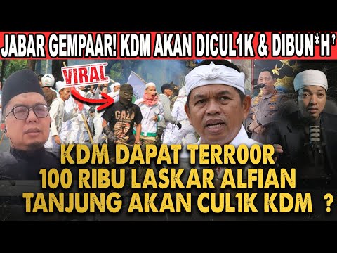 KANG DEDI MULYADI DALAM BAH4Y4! RIBUAN LASKAR DIDUGA ANGGOTA ALFIAN TANJUNG AKAN SERANG KDM DI JABAR