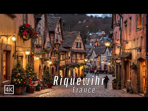 Riquewihr France 🇫🇷 at Christmas 🎄 A Village Straight Out of a Storybook 4K