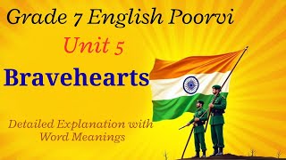 Grade 7 Poorvi English poem Unit 5 Bravehearts Detailed Explanation in hindi with Word Meanings