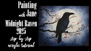 Midnight Raven 2025 - Step-by-Step Acrylic Painting on Canvas