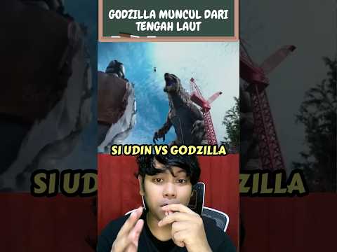 Si Udin vs Godzilla